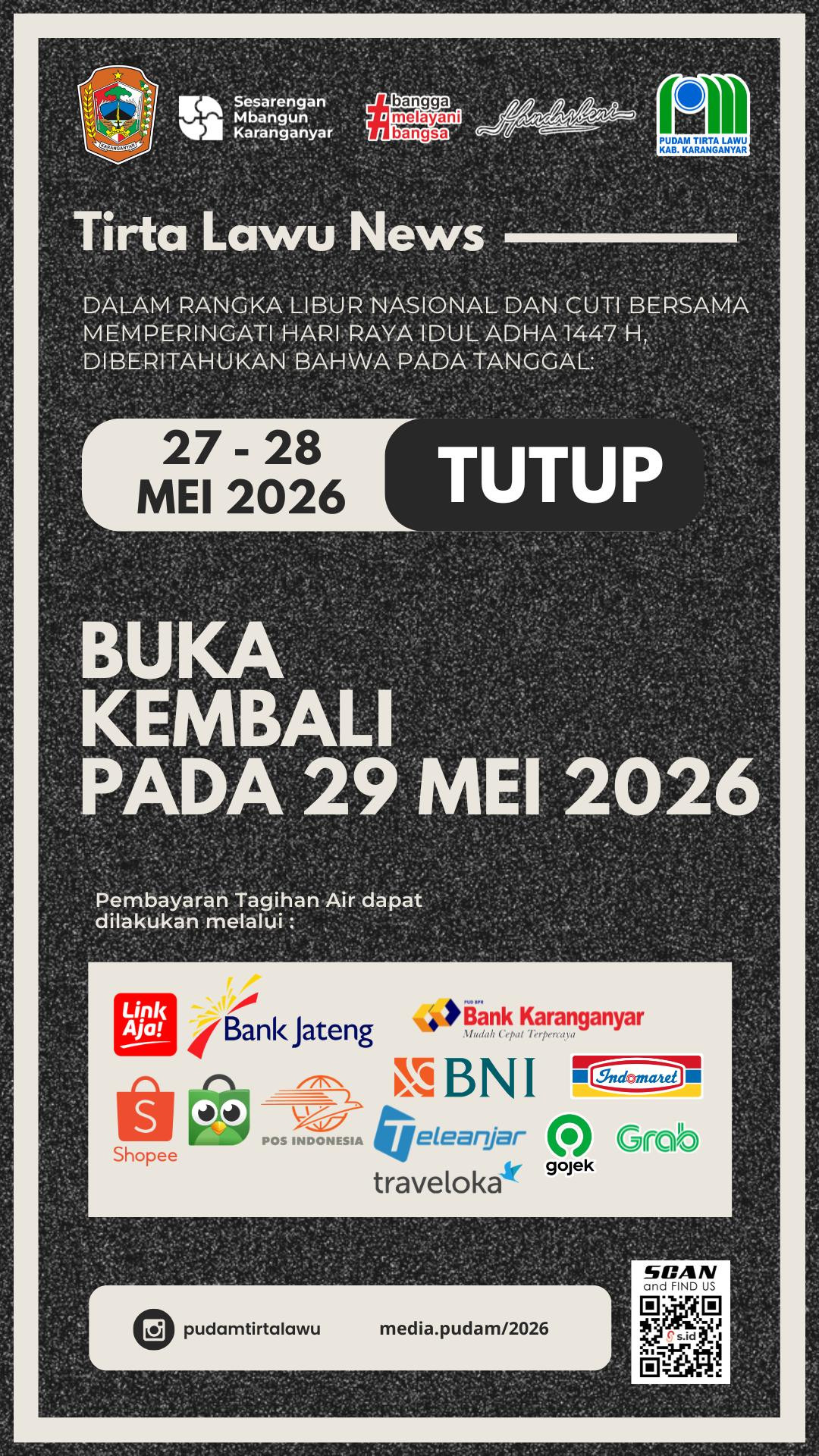 PUDAM TIRTA LAWU TUTUP DALAM RANGKA LIBUR NASIONAL DAN CUTI BERSAMA HARI RAYA IDUL ADHA 1447 H