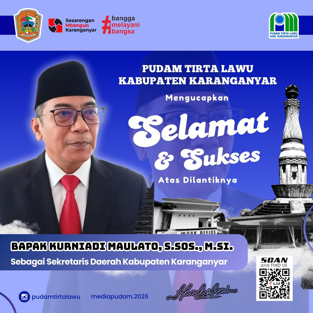 PUDAM TIRTA LAWU SAMPAIKAN UCAPAN SELAMAT ATAS PELANTIKAN SEKRETARIS DAERAH KABUPATEN KARANGANYAR