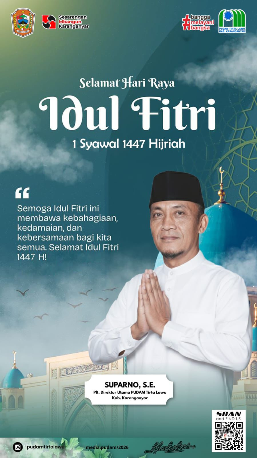 IDUL FITRI 1447 HIJRIAH, SAATNYA KEMBALI SUCI DAN MEMPERERAT KEBERSAMAAN