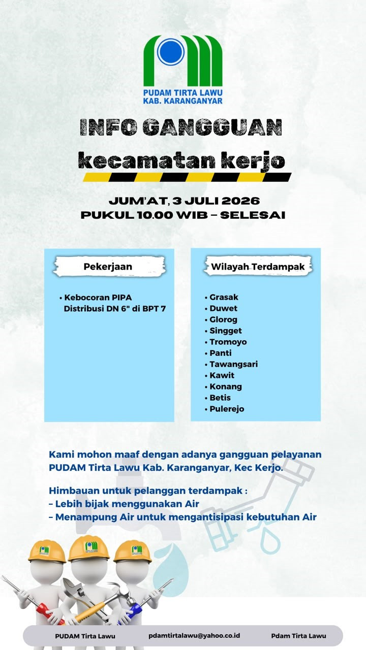 PERBAIKAN KEBOCORAN PIPA DN 6 INCI, DISTRIBUSI AIR DI KECAMATAN KERJO TERGANGGU SEMENTARA