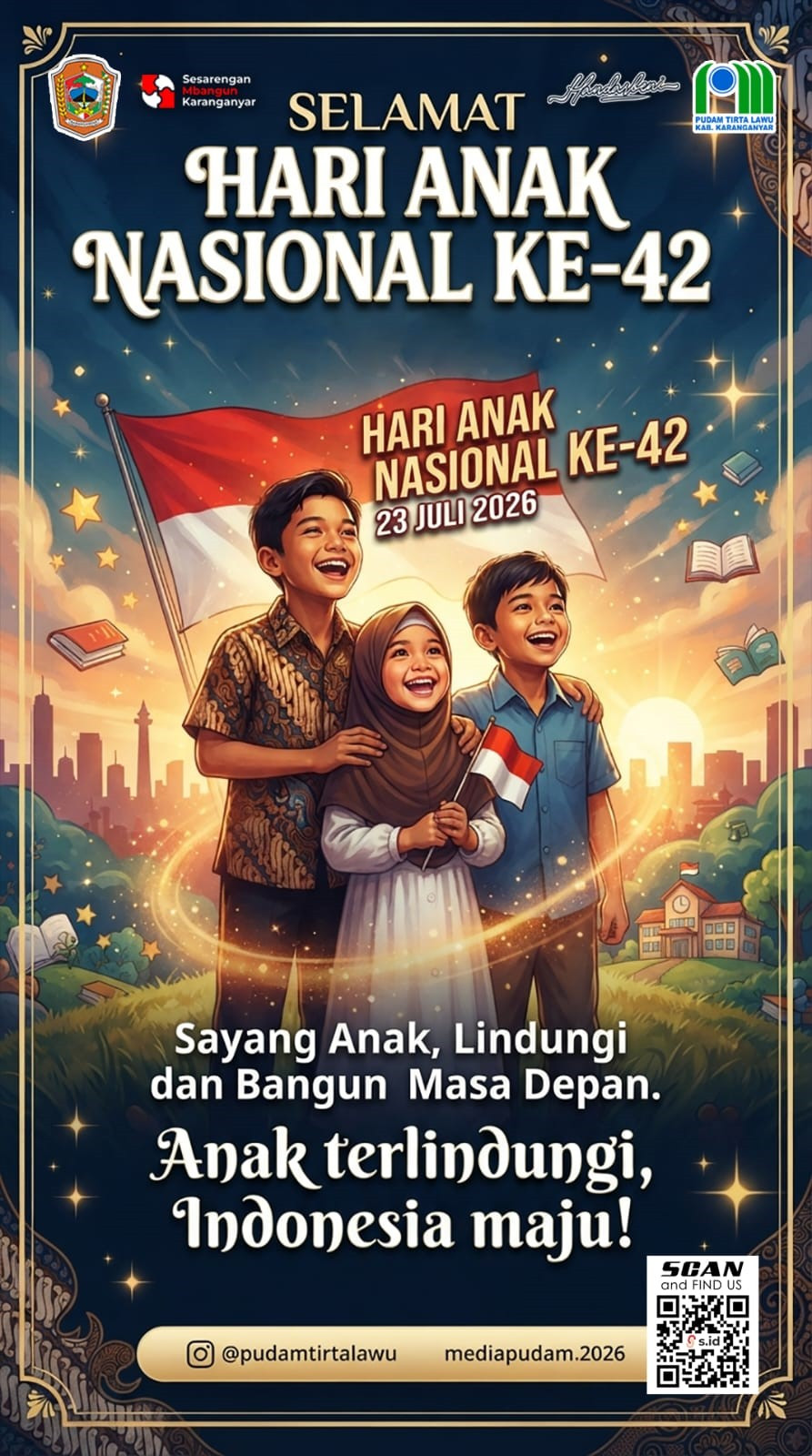 SAYANG ANAK DAN LINDUNGI MASA DEPAN, PUDAM TIRTA LAWU KARANGANYAR SAMBUT HARI ANAK NASIONAL KE-42