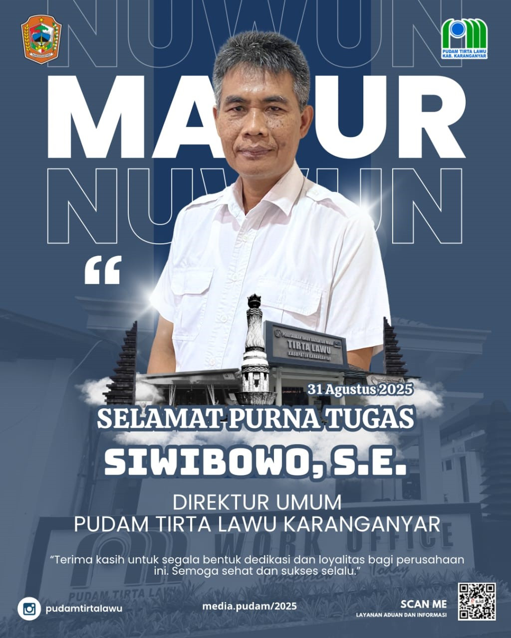 PERPISAHAN HANGAT DIREKTUR UMUM PUDAM TIRTA LAWU KARANGANYAR BAPAK SIWIBOWO, S.E. PURNA TUGAS