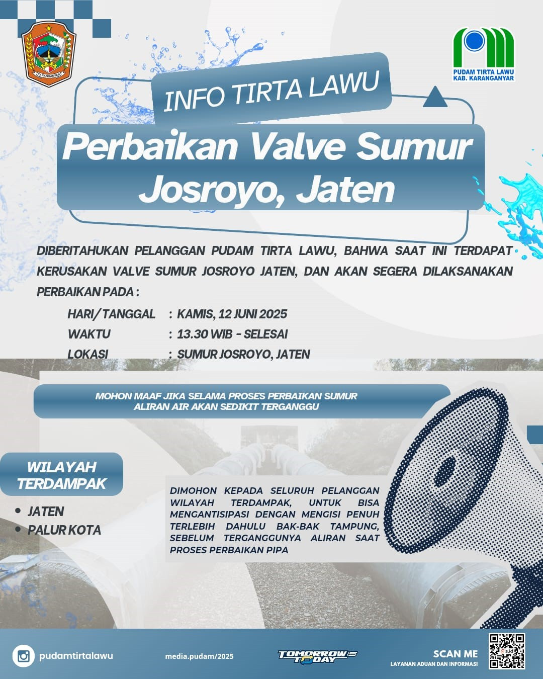 PEMBERITAHUAN PERBAIKAN VALVE SUMUR JOSROYO JATEN, ALIRAN AIR TERGANGGU SEMENTARA