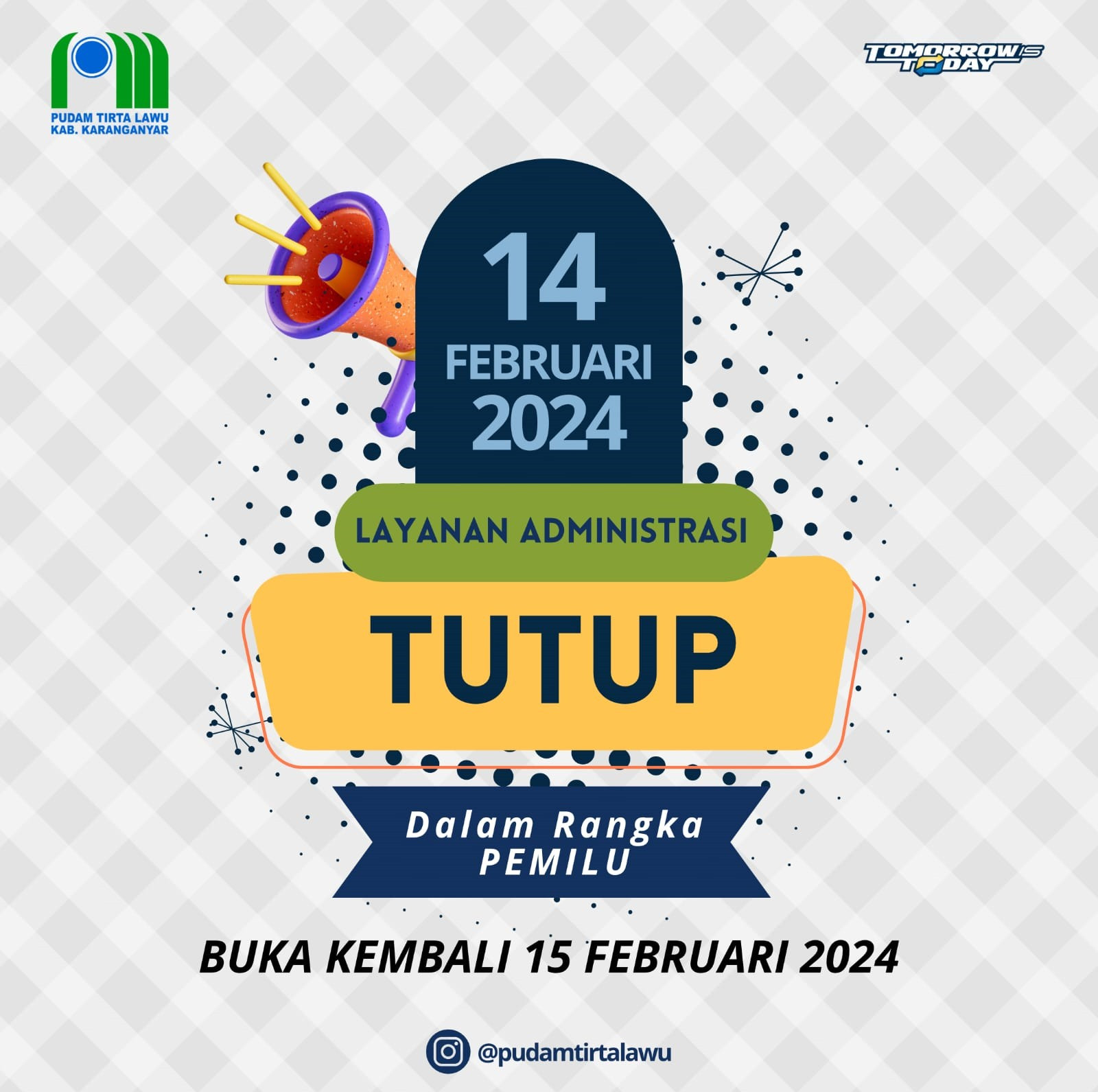 PEMBERITAHUAN UNTUK PELAYANAN ADMINSTRASI TUTUP DALAM RANGKA PEMILU