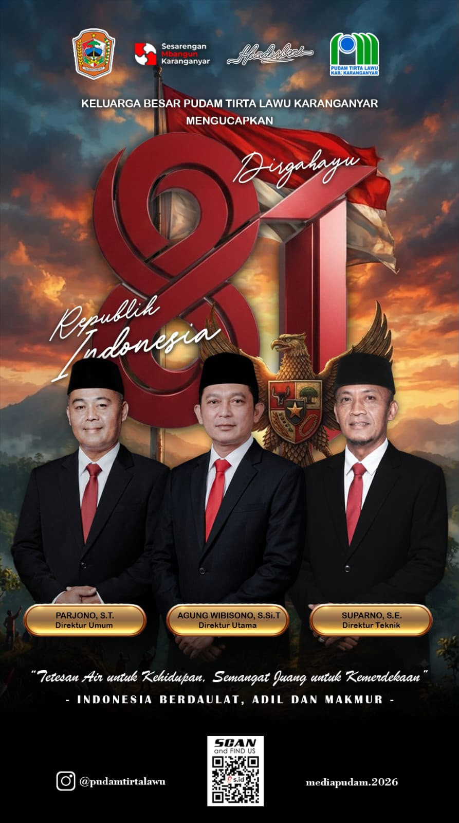 DIRGAHAYU KE81 REPUBLIK INDONESIA, SEMANGAT KEMERDEKAAN UNTUK TERUS MELAYANI