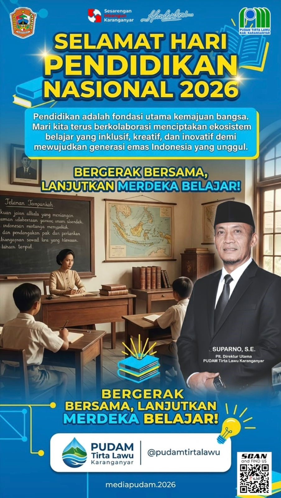 SELAMAT HARI PENDIDIKAN NASIONAL 2026, BERGERAK BERSAMA LANJUTKAN MERDEKA BELAJAR