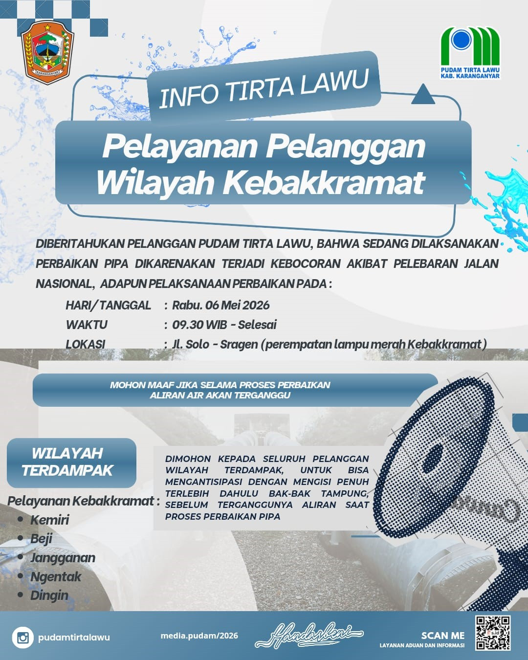 PELAYANAN WILAYAH KEBAKKRAMAT TERGANGGU AKIBAT PERBAIKAN PIPA DAMPAK PELEBARAN JALAN NASIONAL