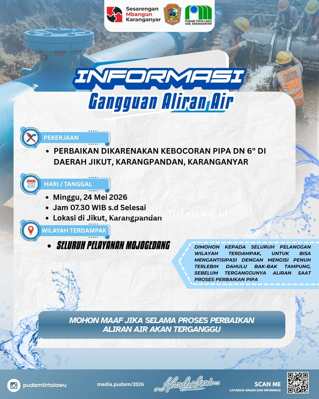 PUDAM TIRTA LAWU UMUMKAN GANGGUAN AIR BERSIH DI MOJOGEDANG IMBAS PERBAIKAN PIPA BOCOR DI KARANGPANDA