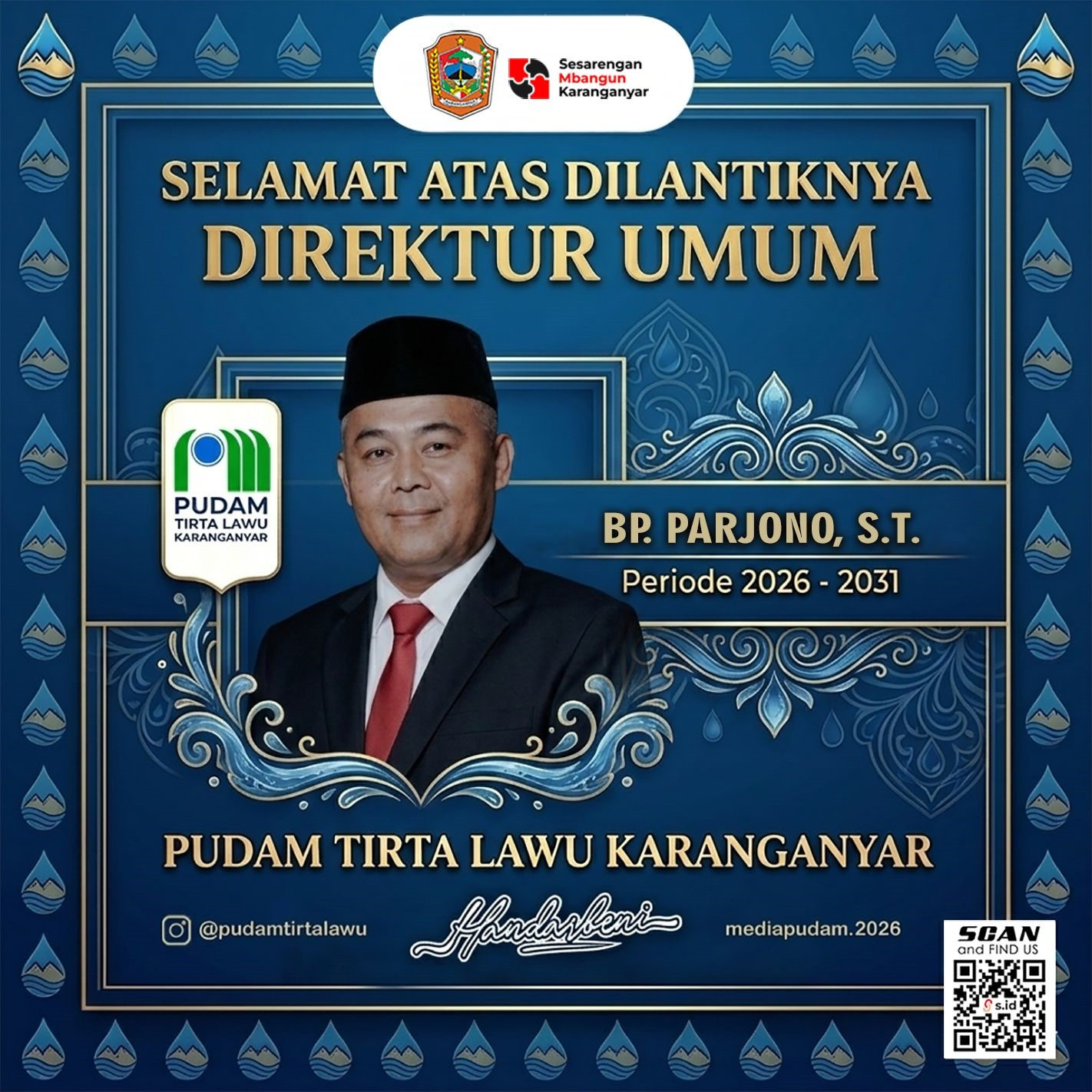 PILAR BARU PUDAM TIRTA LAWU BP. PARJONO, S.T. RESMI DILANTIK SEBAGAI DIREKTUR UMUM 2026–2031